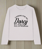 Looking for My Darcy Long Sleeve T-Shirt