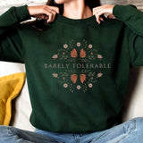 Pride & Prejudice Barely Tolerable Sweatshirt