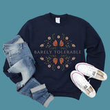 Pride & Prejudice Barely Tolerable Sweatshirt