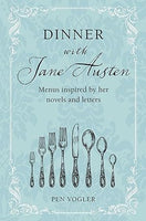 Dinner with Jane Austen Recipe Book