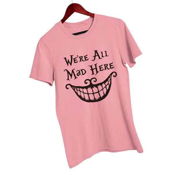 We Are All Mad Here Cheshire Cat T-Shirt