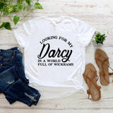 Looking for My Darcy T-Shirt
