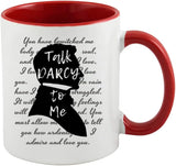 Jane Austen Talk Darcy To Me Mug