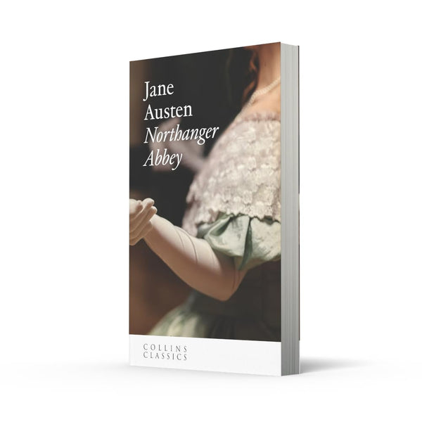 Northanger Abbey - Collins Classics