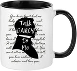 Jane Austen Talk Darcy To Me Mug