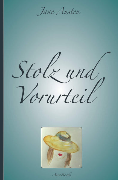 Stolz und Vorurteil - German Edition