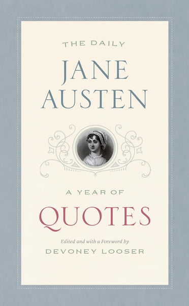 The Daily Jane Austen: A Year of Quotes