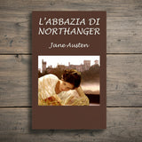 L'Abbazia di Northanger - Italian Edition