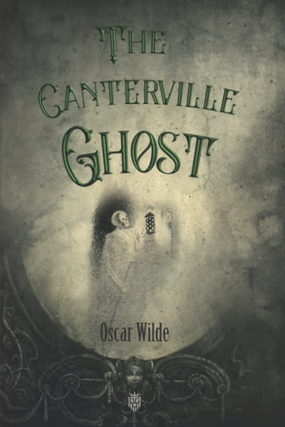 The Canterville Ghost by Oscar Wilde