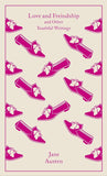 Love and Freindship: And Other Youthful Writings - Penguin Clothbound Classics