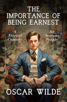 The Importance of Being Earnest by Oscar Wilde