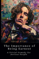 The Importance of Being Earnest - Global Classics