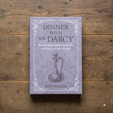 Dinner with Mr Darcy Recipe Book