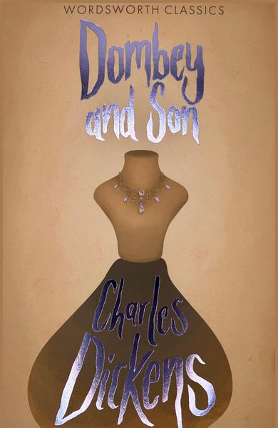 Dombey & Son - Wordsworth Classics