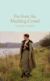 Far From The Madding Crowd - Macmillan Collector's Library