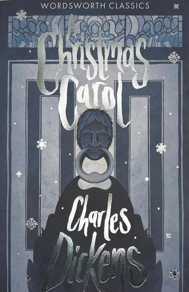 A Christmas Carol - Wordsworth Classics