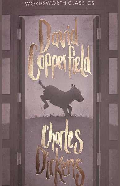 David Copperfield - Wordsworth Classics