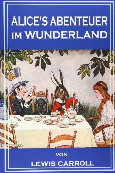 Alice's Abenteuer im Wunderland - German Edition