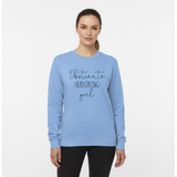 Obstinate Headstrong Girl Sweatshirt