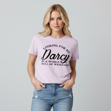 Looking for My Darcy T-Shirt