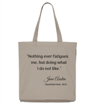 Mansfield Park Nothing Ever Fatigues Tote Bag