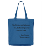 Mansfield Park Nothing Ever Fatigues Tote Bag