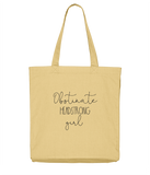 Obstinate Headstrong Girl Shoulder Tote Bag