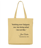 Mansfield Park Nothing Ever Fatigues Tote Bag