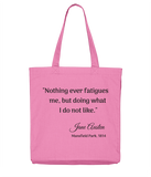 Mansfield Park Nothing Ever Fatigues Tote Bag