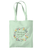 Obstinate Headstrong Girl! Flower Tote Bag