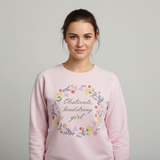 Obstinate Headstrong Girl! Sweatshirt