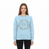 Obstinate Headstrong Girl! Sweatshirt