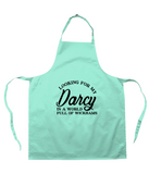 Looking For My Darcy Apron