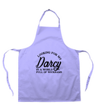 Looking For My Darcy Apron