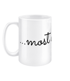 Most Ardently Mug