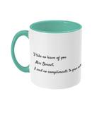 Lady Catherine De Bourgh Quote Mug