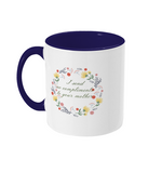 Lady Catherine Send No Compliments Flower Mug
