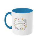 Lady Catherine Send No Compliments Flower Mug