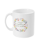 Lady Catherine Send No Compliments Flower Mug