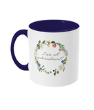 I Am All Astonishment! Floral Mug