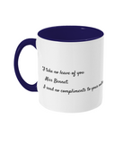 Lady Catherine De Bourgh Quote Mug