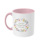I Am Not Romantic Flower Mug