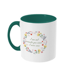 I Am Not Romantic Flower Mug