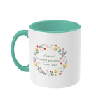 I Am Not Romantic Flower Mug