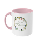 I Am Not Romantic Floral Mug