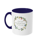 I Am Not Romantic Floral Mug