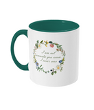 I Am Not Romantic Floral Mug