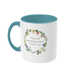 I Am Not Romantic Floral Mug