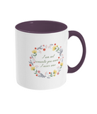 I Am Not Romantic Flower Mug