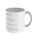 Be Yourself Oscar Wilde Quote Mug